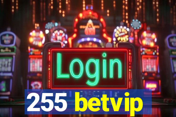 255 betvip